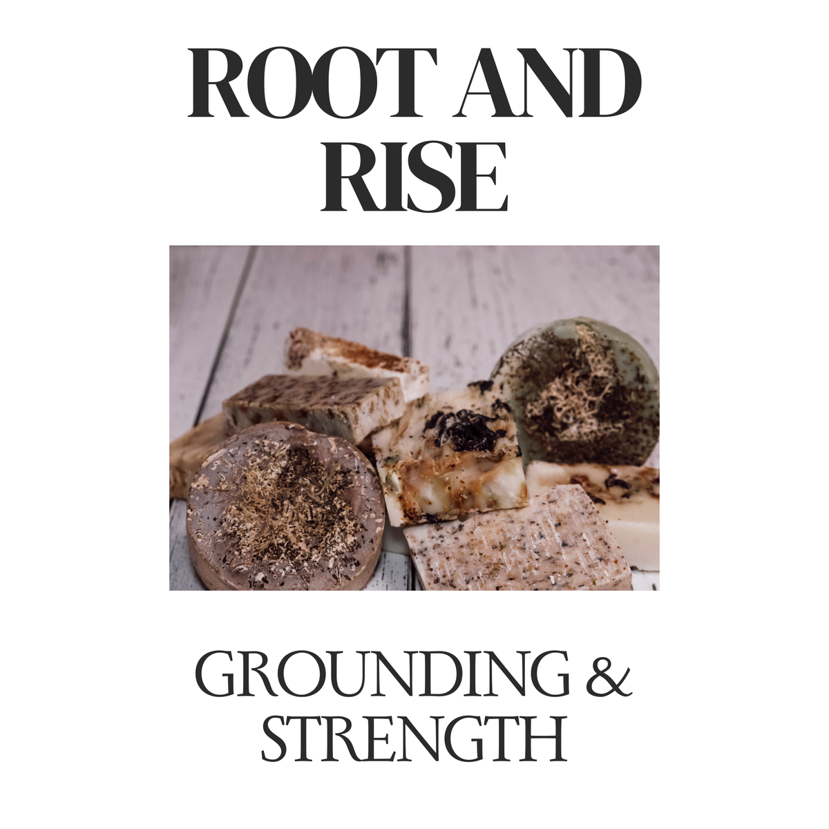 Root and Rise — Grounding & Strength