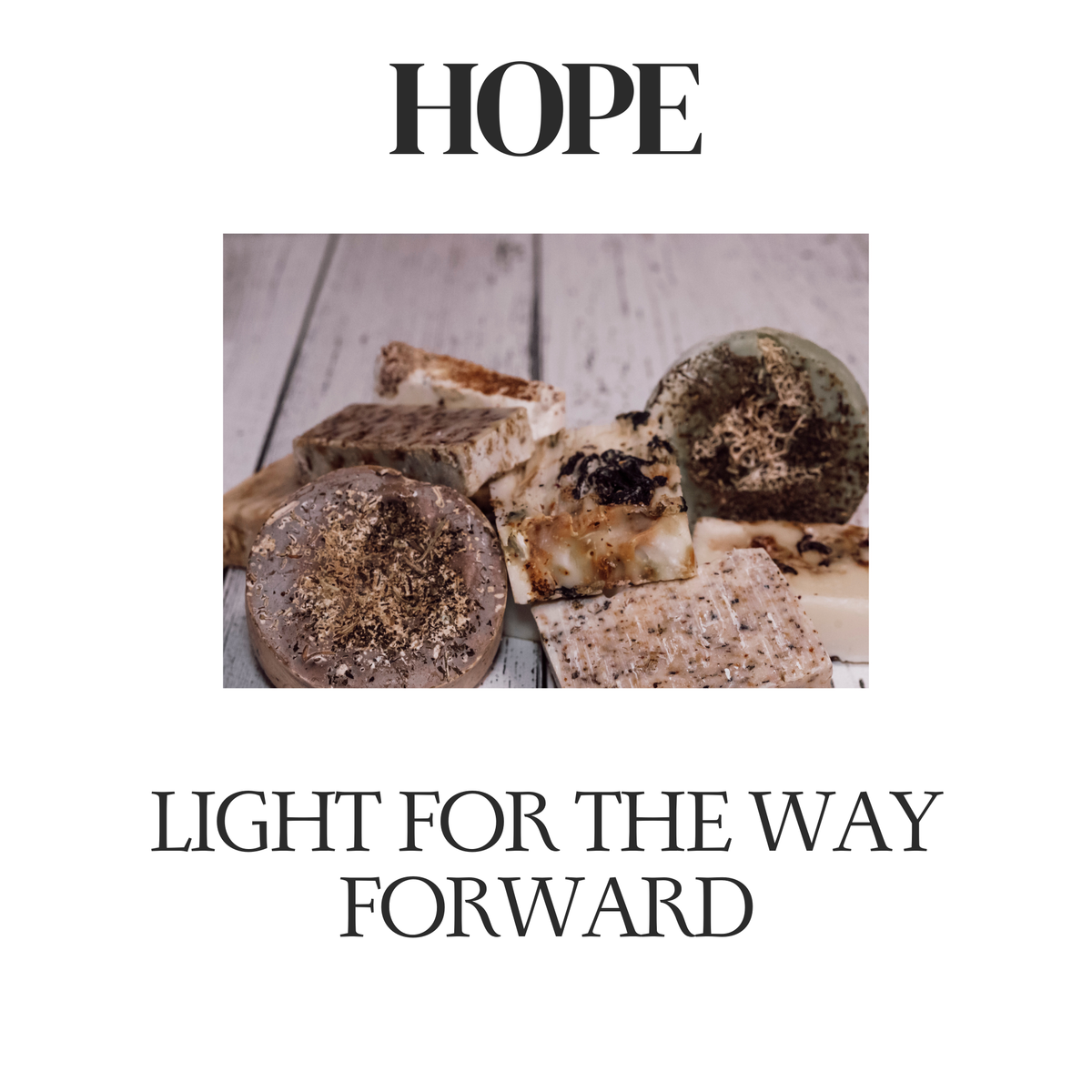 Hope — Light for the Way Forward