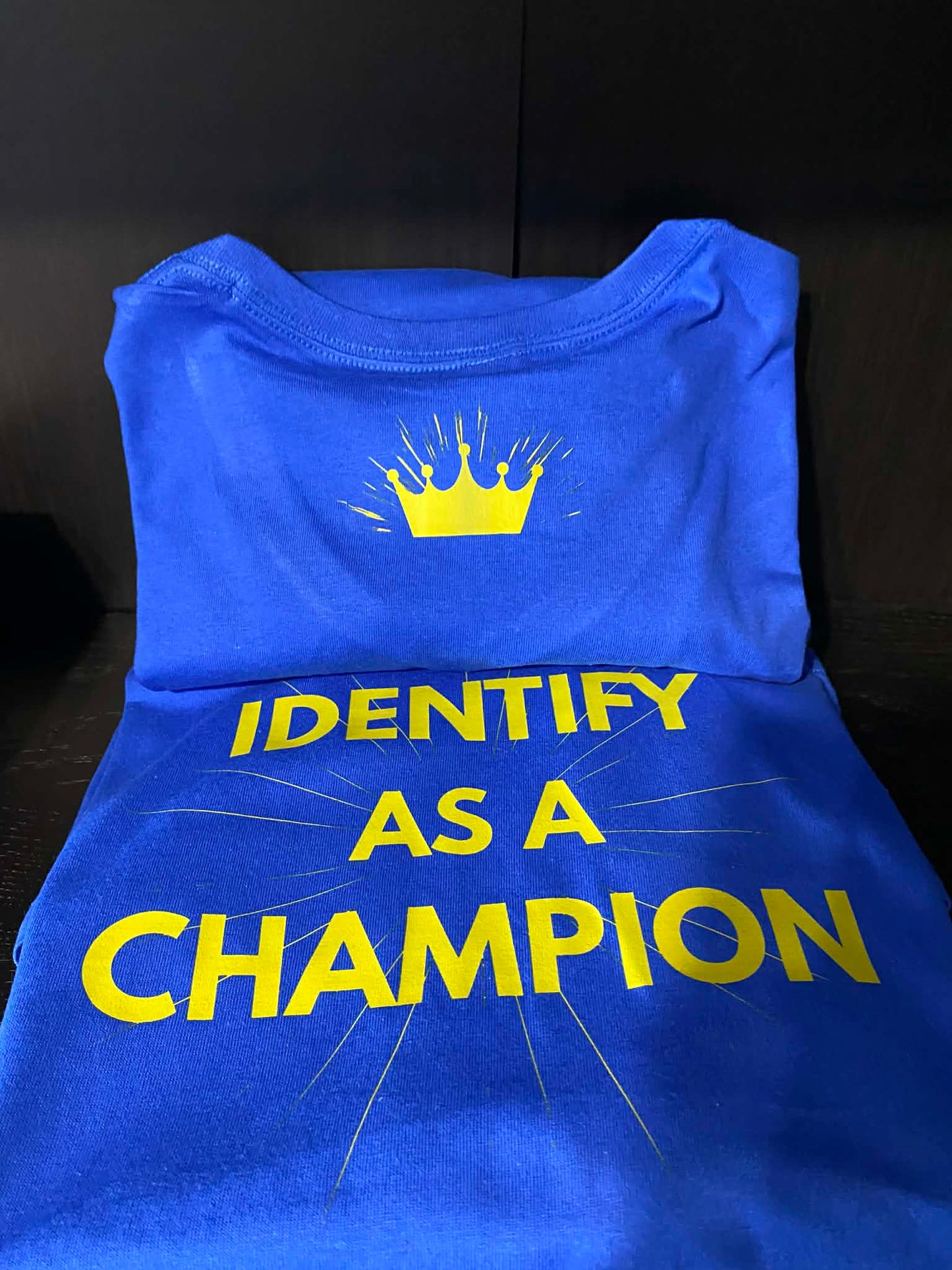 IDENTIFY AS A CHAMPION