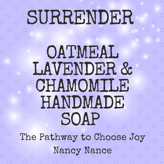 Recipe #2 – Surrender Soap